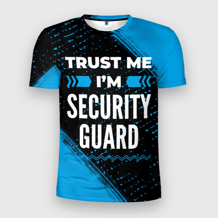 Мужская футболка 3D Slim Trust me Im security guard dark фото