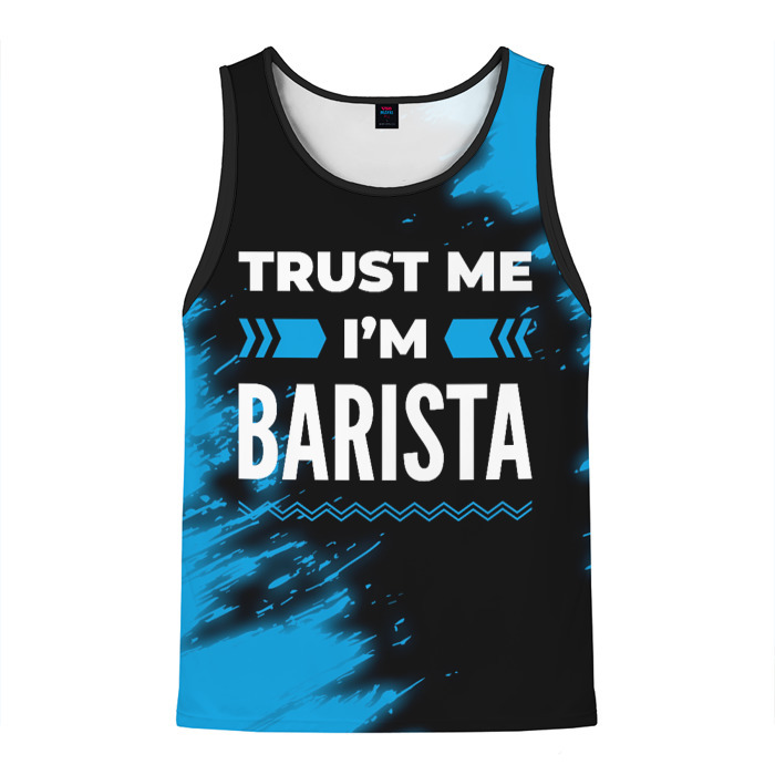 Мужская майка 3D Trust me Im barista dark фото
