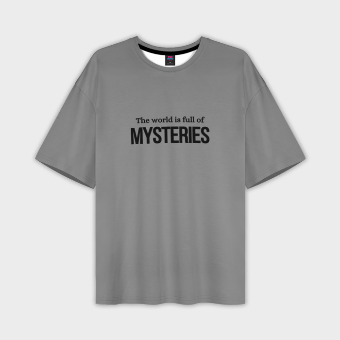 Мужская футболка oversize 3D Этот мир полон загадок фото