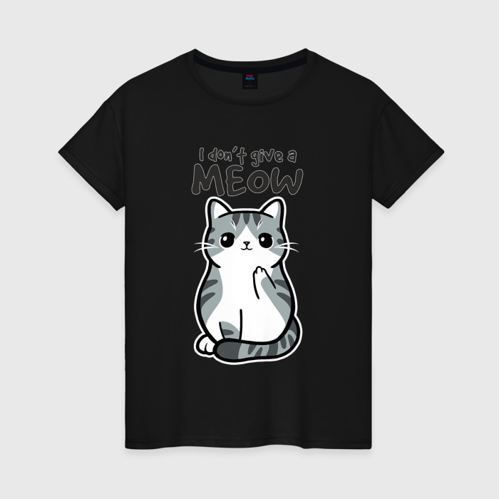 Женская футболка хлопок I dont give a meow фото