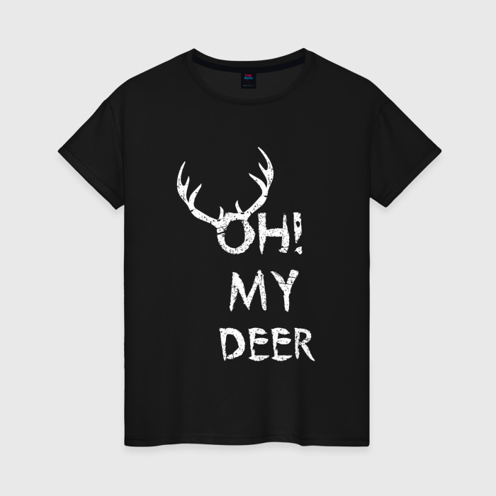 Женская футболка хлопок Ох мой олень   каламбур фото