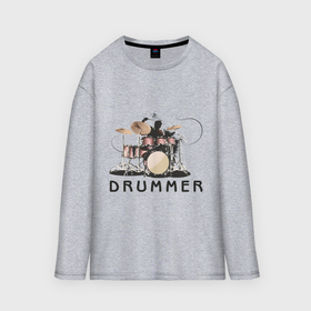 Мужской лонгслив oversize хлопок с принтом Drummer ,  |  | drummer | барабанщик | барабаны | драммер | ударник | ударные