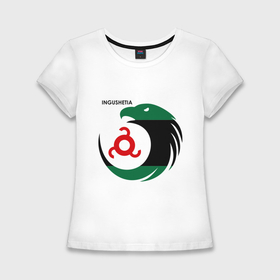 Женская футболка хлопок Slim с принтом Ингушетия орел в Тюмени,  |  | ingushetia | ингуш | ингушетия | кавказ | магас | орел | регион 06 | редионы россии | республика ингушетия | северный кавказ