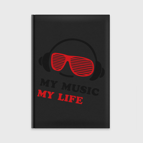 Ежедневник с принтом My music my life в Екатеринбурге,  |  | Тематика изображения на принте: music | звуки | музыка | музыка моя жизнь | наушники | я люблю музыку