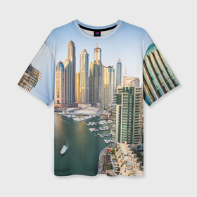 Женская футболка oversize 3D с принтом Dubai в Кировске,  |  | dubai | абу даби | арабские эмираты | ближний восток | богатство | бурдж халифа | дубай | изобилие | каникулы | мегаполис | нефть | оаэ | отпуск | персидский залив | роскошь | технологии | туризм | шейхи