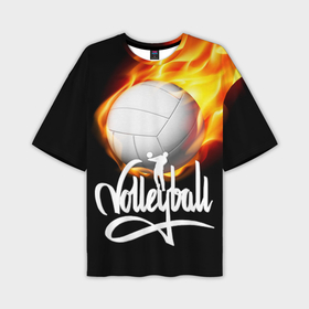 Мужская футболка oversize 3D с принтом Волейбольный мяч летит в огне в Тюмени,  |  | Тематика изображения на принте: volleyball | волейбол