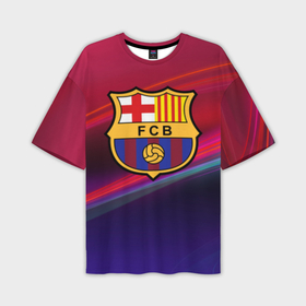 Мужская футболка oversize 3D с принтом ФК Барселона в Белгороде,  |  | барселона | болельщик | испания | каталония | футбол | футболист