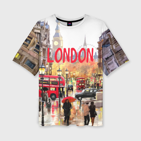 Женская футболка oversize 3D с принтом Дождливый Лондон в Тюмени,  |  | england | london | united kingdom | англия | великобритания | город | лондон