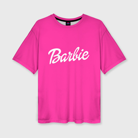 Женская футболка oversize 3D с принтом Барби в Белгороде,  |  | badgirl | barbie | beach party | beaches | bride | crew | girl | girlfriends | henparty | pink | power | princess | real girls | superbride | team | девичник | для влюбленных | для подруг | замуж | море | невеста | отдых | пляж | пляжная вечеринка | подру