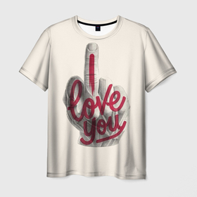 Мужская футболка 3D с принтом I Love You , 100% полиэфир | прямой крой, круглый вырез горловины, длина до линии бедер | love | mickey | swag | девушка | лучшая | лучшие | любовь | позитив | рука | трап | тренды