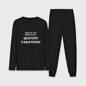 Мужская пижама с лонгсливом хлопок с принтом By Quentin Tarantino в Тюмени,  |  | кино | прикольная надпись | режиссер | тарантино