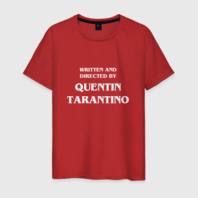Светящаяся мужская футболка с принтом By Quentin Tarantino в Белгороде,  |  | Тематика изображения на принте: кино | прикольная надпись | режиссер | тарантино