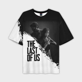 Мужская футболка oversize 3D с принтом The Last of Us 2 ,  |  | gamer | player | stels | the last of us | the last of us part 2 | бегун | джоэл | каннибалы | охотники | сталкер | топляк | цикады | щелкун | элли