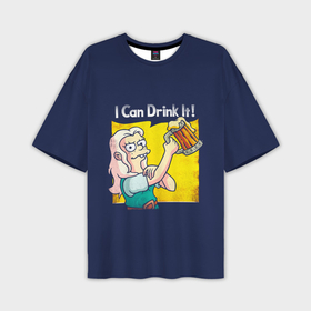 Мужская футболка oversize 3D с принтом Disenchantment: I Can Drink It в Санкт-Петербурге,  |  | bean | beer | disenchantment | elfo | futurama | luci | mattgroening | netflix | princess | simpsons | бин | люси | люци | мэтгроунинг | разочарование | симпсоны | элфо