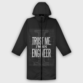 Мужской дождевик 3D с принтом Trust Me, Im an Engineer в Тюмени,  |  | геометрия | инженер | математика | механик | надписи | надпись | специалист | строители | строитель | физика