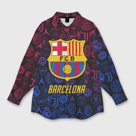 Мужская рубашка oversize 3D с принтом FC Barcelona Barca Барселона в Тюмени,  |  | Тематика изображения на принте: barcelona | fc barca | барка | барселона