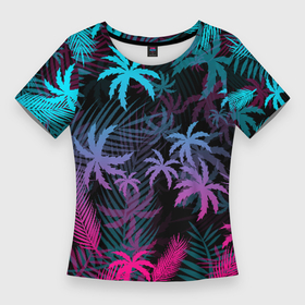 Женская футболка 3D Slim с принтом Неоновые пальмы neon palms ,  |  | hotline miami | neon | new retro wave | outrun | outrun electro | palmen | retro | retrowave | summer | synth | synthwave | tropical | лето | неон | пальмы | ретро | тропики | хотлайн майами