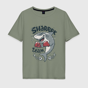 Мужская футболка хлопок Oversize с принтом Shark Team в Тюмени, 100% хлопок | свободный крой, круглый ворот, “спинка” длиннее передней части | Тематика изображения на принте: shark | shark team | акула | бокс | перчатки | спорт