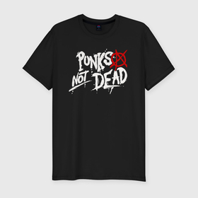 Мужская футболка хлопок Slim с принтом Punks not dead в Белгороде, 92% хлопок, 8% лайкра | приталенный силуэт, круглый вырез ворота, длина до линии бедра, короткий рукав | anarhy | dead | not | punk | punks not dead | анархия | панк не сдох | панки