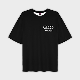 Мужская футболка oversize 3D с принтом Audi в Белгороде,  |  | Тематика изображения на принте: audi | auto | quattro | авто | автомобиль | ауди | марка | машина