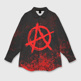 Мужская рубашка oversize 3D с принтом Анархия anarchy в Екатеринбурге,  |  | anarchy | riot | rock | анархия | бунт | знаки | музыка | панки | рок | символ