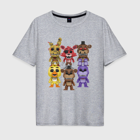 Мужская футболка хлопок Oversize с принтом Five Nights At Freddys All в Тюмени, 100% хлопок | свободный крой, круглый ворот, “спинка” длиннее передней части | Тематика изображения на принте: 