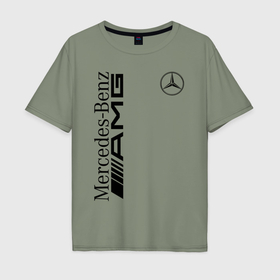Мужская футболка хлопок Oversize с принтом Mercedes Benz AMG в Санкт-Петербурге, 100% хлопок | свободный крой, круглый ворот, “спинка” длиннее передней части | amg | auto | mercedes | sport | авто | автомобиль | автомобильные | амг | бренд | марка | машины | мерседес | спорт