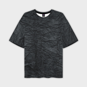 Мужская футболка oversize 3D с принтом Черная Бумага в Тюмени,  |  | Тематика изображения на принте: pattern | textures | абстракция | бумага | геометрия | градиент | грязная | карбон | краска | мятая | паттерны | пергамент | пиксели | старая | текстуры | уголь | фигуры | фон | черная
