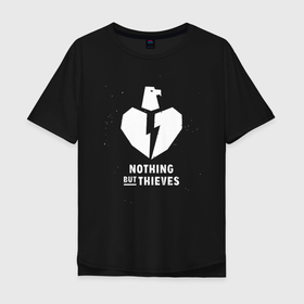 Мужская футболка хлопок Oversize с принтом Nothing But Thieves в Санкт-Петербурге, 100% хлопок | свободный крой, круглый ворот, “спинка” длиннее передней части | Тематика изображения на принте: nothing but | nothing but thieves | rock | музыка