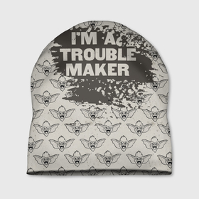 Шапка 3D с принтом Im a trouble maker в Екатеринбурге, 100% полиэстер | универсальный размер, печать по всей поверхности изделия | gizmo | gremlins | mogwai | vdzajul | гизмо | гремлины | магвай