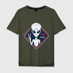 Мужская футболка хлопок Oversize с принтом Сame in peace в Курске, 100% хлопок | свободный крой, круглый ворот, “спинка” длиннее передней части | Тематика изображения на принте: зеленые человечки | знак | инопланетянин | нло | пришелец