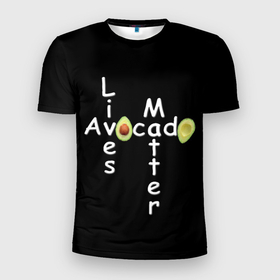 Мужская футболка 3D спортивная с принтом Avocado Lives Matter в Санкт-Петербурге, 100% полиэстер с улучшенными характеристиками | приталенный силуэт, круглая горловина, широкие плечи, сужается к линии бедра | avocado | black lives matter | lives matter | авокадо | авокадо лозунг | авокадо надпись | авокадо прикол | авокадо текст | авокадо юмор