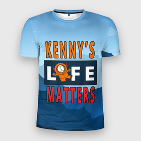 Мужская футболка 3D спортивная с принтом Kennys LIFE matters в Тюмени, 100% полиэстер с улучшенными характеристиками | приталенный силуэт, круглая горловина, широкие плечи, сужается к линии бедра | kenny | life matters | lives matter | south park | text | жизнь | кенни | маккормик | текст | фразы | южный парк