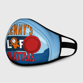 Маска из неопрена с принтом Kennys LIFE matters в Ханты-Майнсийске, неопрен 100% | Форма огибающая нос. Резинки для ушей с дополнительной резинкой на затылке. Клапан для выдоха для активного дыхания при занятиях спортом. Эластичный материал маски и окантовки для лучшего растяжения и прилегания маски.  | Тематика изображения на принте: kenny | life matters | lives matter | south park | text | жизнь | кенни | маккормик | текст | фразы | южный парк