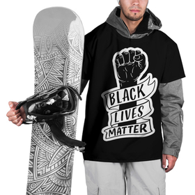 Накидка на куртку 3D с принтом Black Lives Matter в Екатеринбурге, 100% полиэстер |  | black | blm | lives | matter | жизни | жизнь