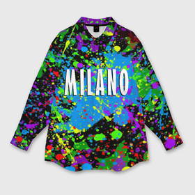 Женская рубашка oversize 3D с принтом Milano   abstraction   Italy ,  |  | fashion | italy | milano | paint | vanguard | авангард | италия | краска | милан | мода | надпись | текст | фраза