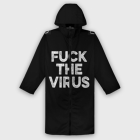 Дождевик унисекс 3D с принтом Fuck virus в Рязани,  |  | corona | virus | антикорона | надпись | текст | фраза