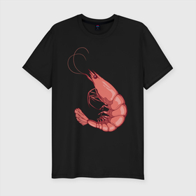 Мужская футболка премиум с принтом Креветка , 92% хлопок, 8% лайкра | приталенный силуэт, круглый вырез ворота, длина до линии бедра, короткий рукав | еда | креветка | морские животные | рак