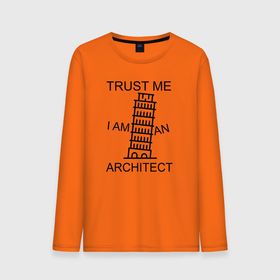 Мужской лонгслив хлопок с принтом Trust me i am an architect , 100% хлопок |  | architecture | general plan 
architect | архитектор | архитектура | генплан | знание