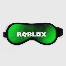 Маска для сна 3D с принтом ROBLOX / РОБЛОКС в Петрозаводске, внешний слой — 100% полиэфир, внутренний слой — 100% хлопок, между ними — поролон |  | Тематика изображения на принте: blocks | blox | game | games | logo | minecraft | mobile | online | roblocks | roblox | robux | studio | блоки | игра | игры | квадрат | квадратик | кщидщч | лого | логотип | майнкрафт | онлайн | роблокс | робукс | символ | символы | студия