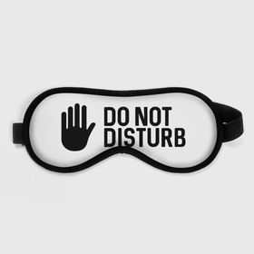 Маска для сна 3D с принтом Do Not Disturb (Z) в Кировске, внешний слой — 100% полиэфир, внутренний слой — 100% хлопок, между ними — поролон |  | Тематика изображения на принте: 