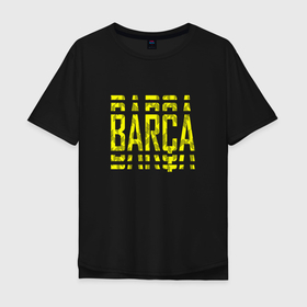 Мужская футболка хлопок Oversize с принтом FC Barcelona | BARCA (2021) в Петрозаводске, 100% хлопок | свободный крой, круглый ворот, “спинка” длиннее передней части | 0x000000123 | barca | barcelona | fcb | messi | барса | барселона | фкб