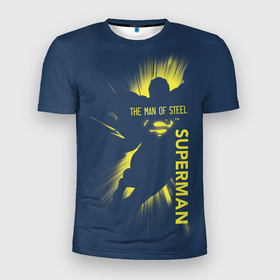 Мужская футболка 3D спортивная с принтом The man of steel в Екатеринбурге, 100% полиэстер с улучшенными характеристиками | приталенный силуэт, круглая горловина, широкие плечи, сужается к линии бедра | man | steel | superman | vdzajul | супермен | супермэн