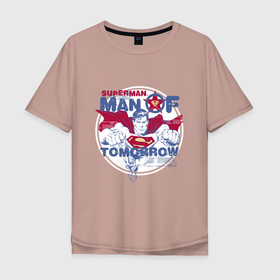 Мужская футболка хлопок Oversize с принтом Man of tomorrow в Тюмени, 100% хлопок | свободный крой, круглый ворот, “спинка” длиннее передней части | man | steel | superman | vdzajul | супермен | супермэн