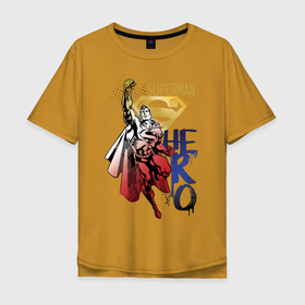 Мужская футболка хлопок Oversize с принтом HERO в Курске, 100% хлопок | свободный крой, круглый ворот, “спинка” длиннее передней части | man | steel | superman | vdzajul | супермен | супермэн