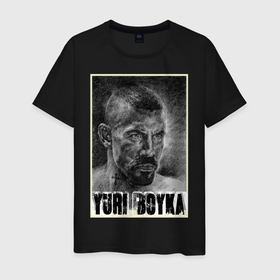 Мужская футболка хлопок с принтом Юрий Бойка в Новосибирске, 100% хлопок | прямой крой, круглый вырез горловины, длина до линии бедер, слегка спущенное плечо. | the fighter | undisputed | yuri boyka | боец | неоспоримый | юрий бойка