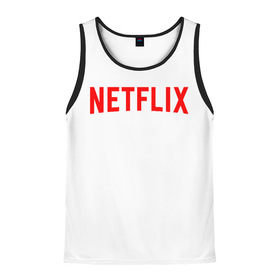 Мужская майка 3D с принтом NETFLIX в Екатеринбурге, 100% полиэстер | круглая горловина, приталенный силуэт, длина до линии бедра. Пройма и горловина окантованы тонкой бейкой | netflix | stranger things | нетфликс | очень странные дела