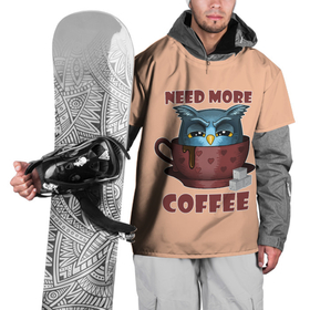Накидка на куртку 3D с принтом Нужно Больше Кофе в Курске, 100% полиэстер |  | coffe | coffee | need more coffee | owl | арт | кофе | кофеман | надпись | недовольная | нужно больше кофе | сова | сова с кофе | совушка | сон | цитата