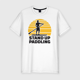 Мужская футболка хлопок Slim с принтом Stand up paddling в Белгороде, 92% хлопок, 8% лайкра | приталенный силуэт, круглый вырез ворота, длина до линии бедра, короткий рукав | serfing | sup serfing | sup серфинг | сап серфинг | серфинг