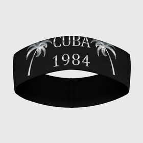 Повязка на голову 3D с принтом Havana ,  |  | 1981 | 1984 | cuba | havana | гавана | закат | куба | пальма | потерялся | прикол | путишествие | путишествия | серебро | че гевара | чегевара | эрнесто